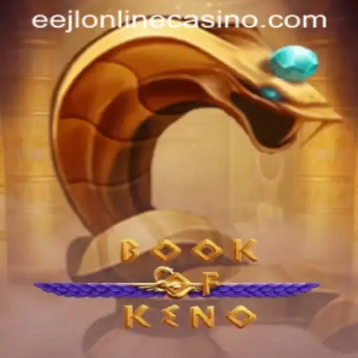 Unveiling BookOfKeno: A Dive into the Eejl Online Casino Experience