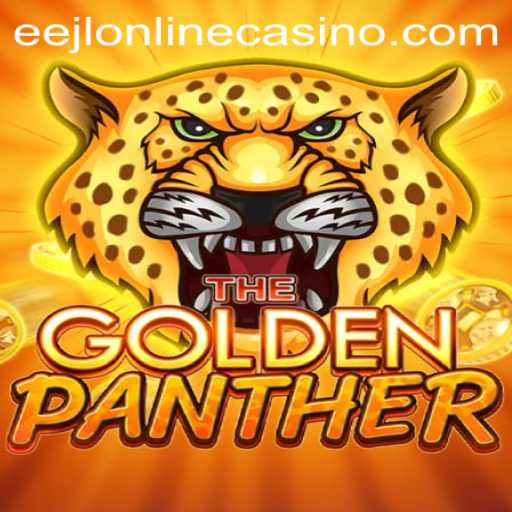 Experience the Thrill with GOLDENPANTHER at EEJL Online Casino