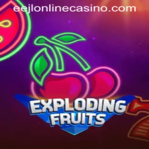 ExplodingFruits: A Thrilling Addition to the Eejl Online Casino Experience