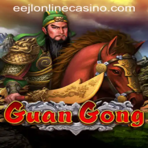 Exploring GuanGong: A Legendary Experience at EEJL Online Casino