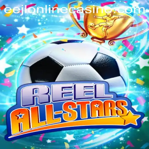 ReelAllStars: An Engaging Venture into the World of Eejl Online Casino