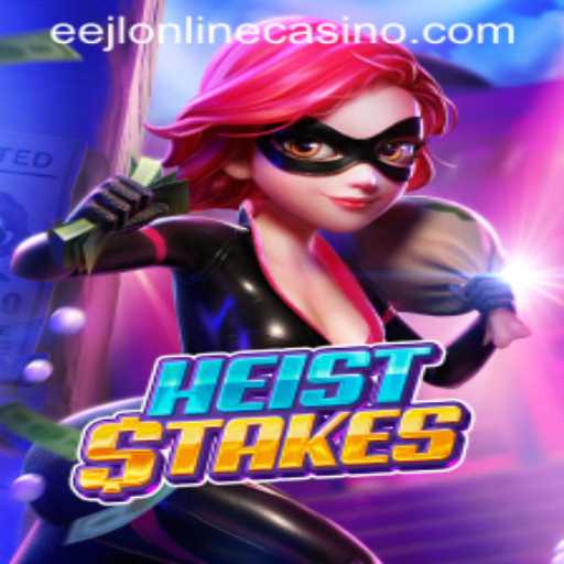 Exploring the Excitement of HeistStakes Casino Game with Eejl Online Casino