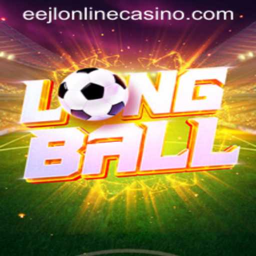 Discover the Excitement of LongBall and eejl Online Casino