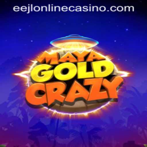 Discover the Excitement of MayaGoldCrazy at EEJL Online Casino