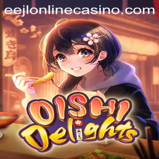 Exploring OishiDelights - A Vibrant Game in the Eejl Online Casino